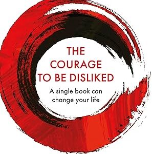 The_Courage_to_be_disliked